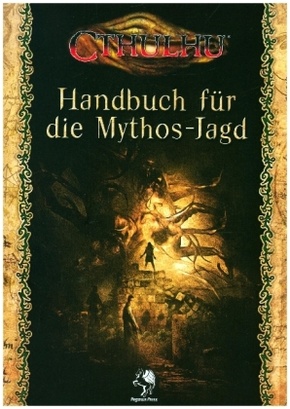 Cthulhu: Handbuch für die Mythos-Jagd