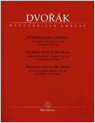 Rusalkas Lied an den Mond (Arie aus der Oper Rusalka op. 114 für Sopran und Klavier)