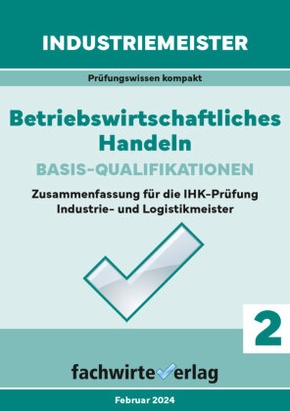 Industriemeister: Betriebswirtschaftliches Handeln