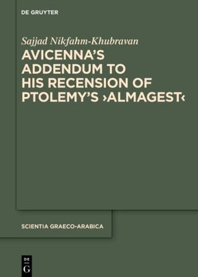 Avicenna's Addendum to His Recension of Ptolemy's 'Almagest'
