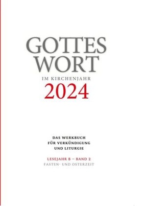 Gottes Wort im Kirchenjahr