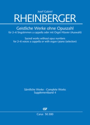 Geistliche Werke ohne Opuszahl für 2-6 Singstimmen a cappella oder mit Orgel/Klavier (Auswahl)