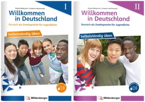 Willkommen in Deutschland - Deutsch als Zweitsprache für Jugendliche - Selbstständig üben I + II, 2 Teile