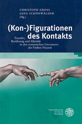 (Kon-)Figurationen des Kontakts