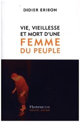 Vie, vieillesse et mort d'une femme du peuple