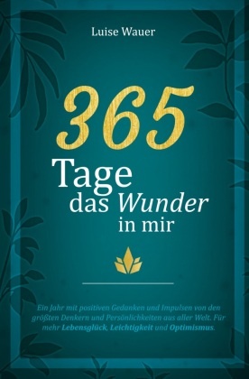 365 Tage das Wunder in mir