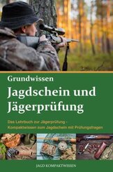 Jagdschein und Jägerprüfung Grundwissen