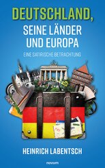 Deutschland, seine Länder und Europa