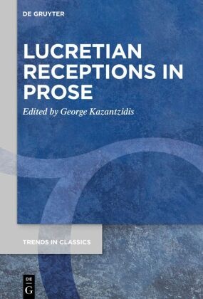 Lucretian Receptions in Prose