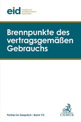 Brennpunkte des vertragsgemäßen Gebrauchs