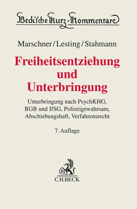 Freiheitsentziehung und Unterbringung