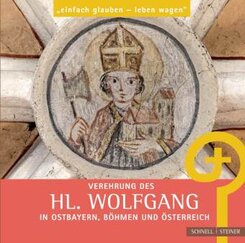 Verehrung des hl. Wolfgang in Ostbayern, Böhmen und Österreich
