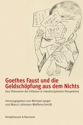 Goethes Faust und die Geldsch&ouml;pfung aus dem Nichts