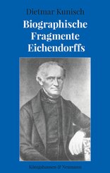 Biographische Fragmente Eichendorffs