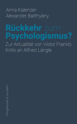 Rückkehr zum Psychologismus?