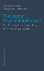 Rückkehr zum Psychologismus?