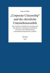 "Corporate Citizenship" und die christliche Unternehmensethik