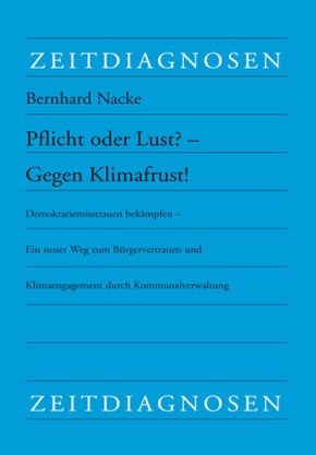 Pflicht oder Lust? - Gegen Klimafrust!