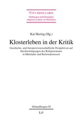 Klosterleben in der Kritik