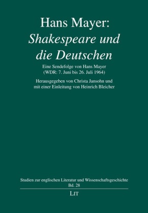 Hans Mayer: "Shakespeare und die Deutschen"