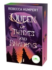 Queen of Thieves and Shadows