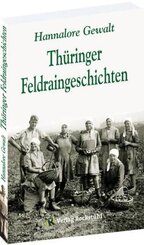 Thüringer Feldraingeschichten