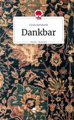 Dankbar. Life is a Story - story.one