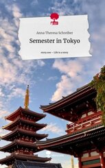 Semester in Tokyo. Life is a Story - story.one