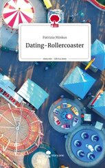 Dating-Rollercoaster. Life is a Story - story.one