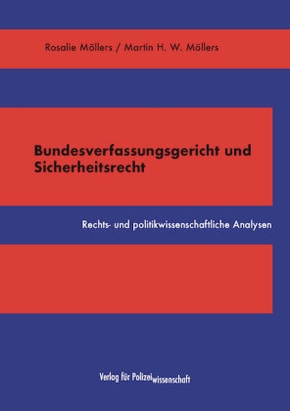 Bundesverfassungsgericht und Sicherheitsrecht