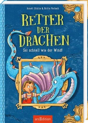 Retter der Drachen - Sei schnell wie der Wind! (Retter der Drachen 1)