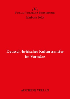 Deutsch-britischer Kulturtransfer im Vormärz