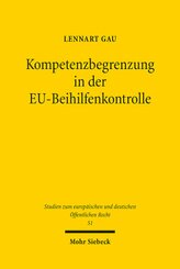 Kompetenzbegrenzung in der EU-Beihilfenkontrolle