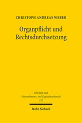 Organpflicht und Rechtsdurchsetzung