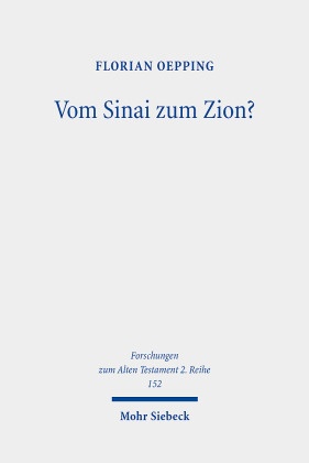 Vom Sinai zum Zion?