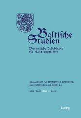 Baltische Studien, Pommersche Jahrbücher für Landesgeschichte. Band 109 NF
