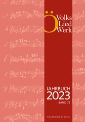 Jahrbuch des Österreichischen Volksliedwerkes · Band 72 | 2023