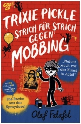 Trixie Pickle - Strich für Strich gegen Mobbing