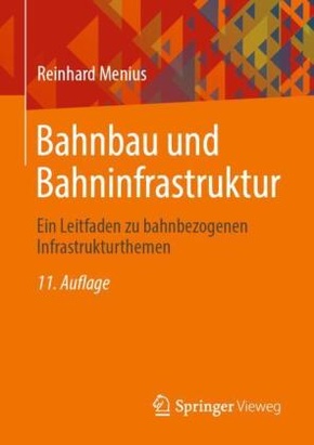 Bahnbau und Bahninfrastruktur