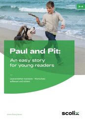Paul and Pit: An easy story for young readers