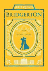 It's In His Kiss and On the Way to the Wedding: Bridgerton Collector's Edition