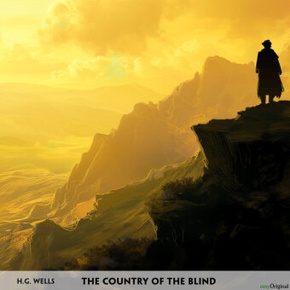 The Country of the Blind - Englisch-Hörverstehen meistern, 1 Audio-CD, 1 MP3