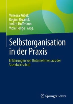 Selbstorganisation in der Praxis