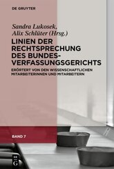 Linien der Rechtsprechung des Bundesverfassungsgerichts - erörtert von den wissenschaftlichen Mitarbeiterinnen und Mitar: Linien der Rechtsprechung des Bundesverfassungsgerichts