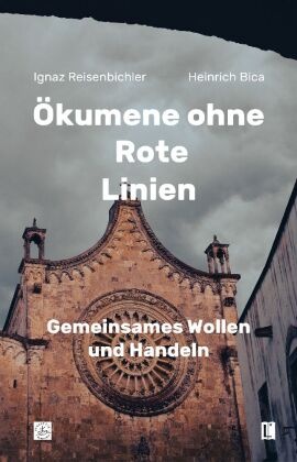 Ökumene ohne Rote Linien