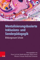 Mentalisierungsbasierte Inklusions- und Sonderpädagogik