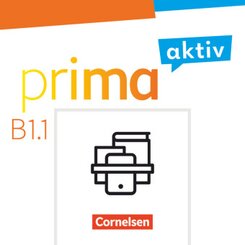 Prima aktiv - Deutsch für Jugendliche - B1: Band 1