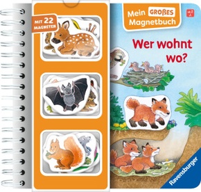 Mein großes Magnetbuch: Wer wohnt wo? - Magnet-Spielbuch ab 2 Jahren, Bilderbuch