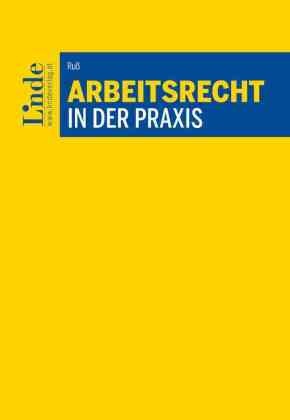 Arbeitsrecht in der Praxis