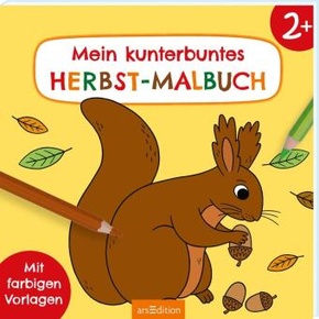 Malbuch ab 2 - Mein kunterbuntes Herbst-Malbuch